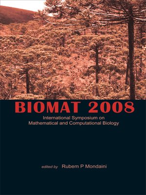 cover image of Biomat 2008--International Symposium On Mathematical and Computational Biology